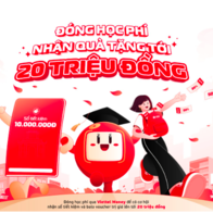 Rộn ràng khai giảng 2023: Viettel Money tri ân quà tặng trị giá tới 20 triệu đồng